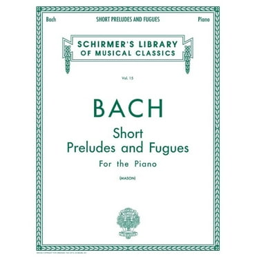 Schirmer's Library Of Musical Classics: First Lessons In Bach, Complete 