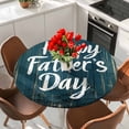 thumbnail image 2 of Happy Father's Day Round Tablecloth 36-44 Inch Round Fitted Table Cloth with Elastic Edge, Teal Beige Shabby Wooden Grain Waterproof Table Cover Protector for Outdoor Picnic Party Dining, 2 of 6