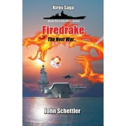 Kirov: Firedrake: The Next War - 2025 and Beyond (Paperback)