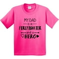 thumbnail image 3 of Inktastic My Dad is a Firefighter and a Hero Youth T-Shirt, 3 of 5
