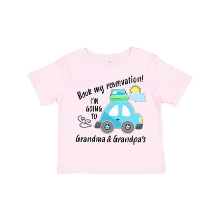 

Inktastic Book My Reservation! I m Going to Grandma and Grandpa s Gift Toddler Boy or Toddler Girl T-Shirt