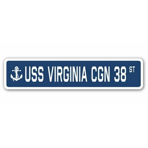 USS VIRGINIA CGN 38 Street Sign us navy ship veteran sailor gift