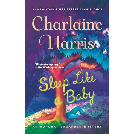 Sleep Like a Baby: An Aurora Teagarden Mystery, (Paperback)