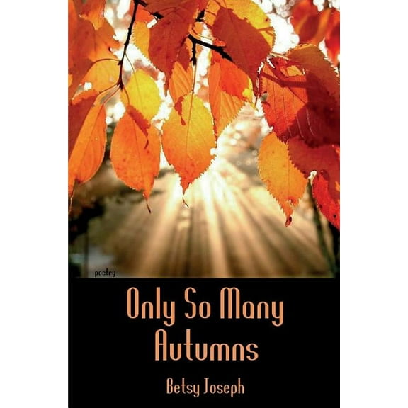 Only So Many Autumns (Paperback)