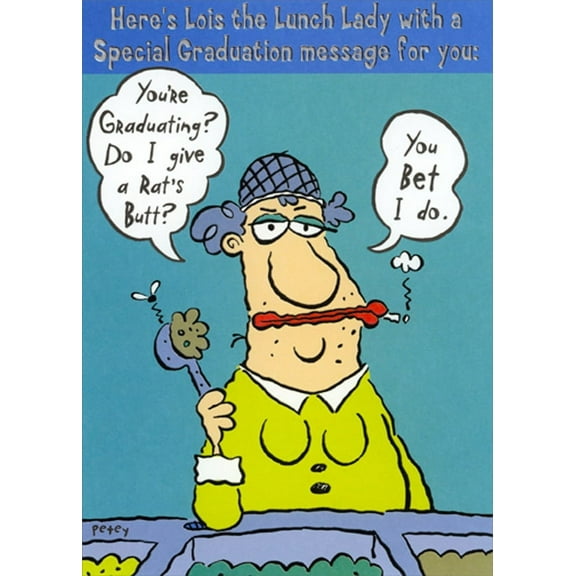 Designer Greetings Lois the Lunch Lady Funny / Humorous Graduation Congratulations Card