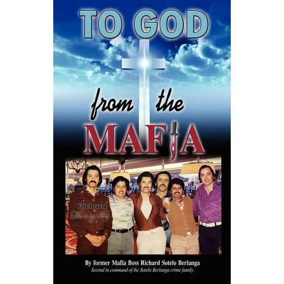 To God from the Mafia, (Paperback)