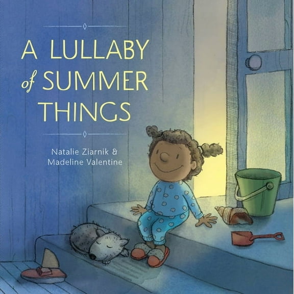 A Lullaby of Summer Things, (Hardcover)