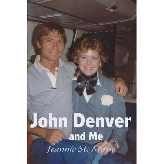 John Denver and Me