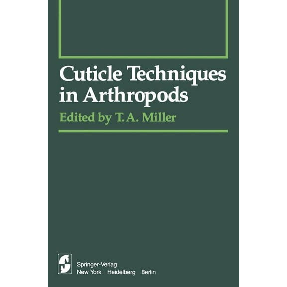 Springer Experimental Entomology Cuticle Techniques in Arthropods, (Paperback)