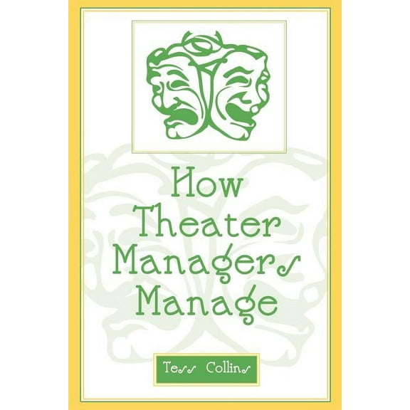 How Theater Managers Manage, (Paperback)