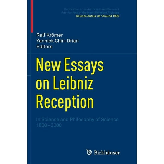 New Essays on Leibniz Reception: In Science and Philosophy of Science 1800-2000, (Paperback)