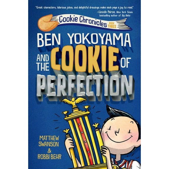 Cookie Chronicles Ben Yokoyama and the Cookie of Perfection, (Paperback)