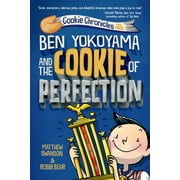 Cookie Chronicles: Ben Yokoyama and the Cookie of Perfection (Series #3) (Paperback)