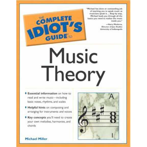 Pre-Owned The Complete Idiot's Guide to Music Theory (Paperback) 0028643771 9780028643779