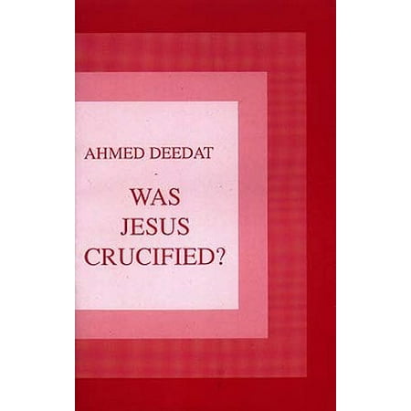Was Jesus Crucified?