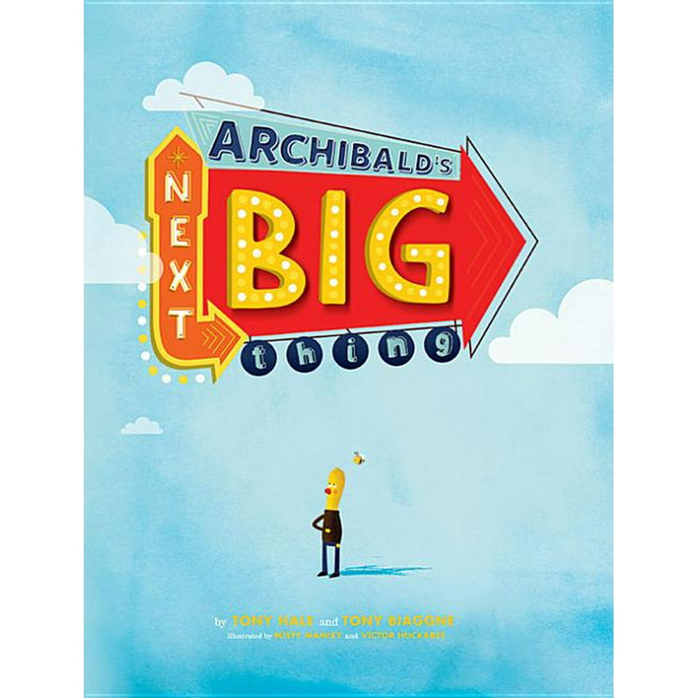 Archibald's Next Big Thing (Hardcover)