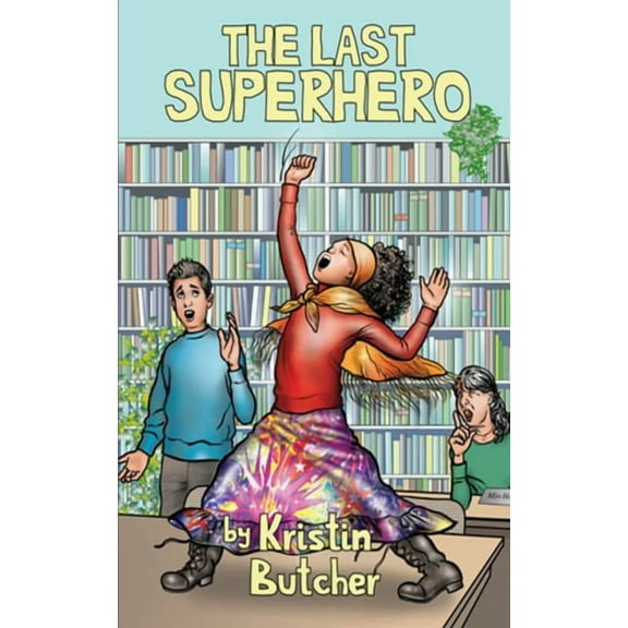 The Last Superhero, (Paperback)
