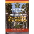 thumbnail image 1 of Pre-Owned Navigating the Mathematics Common Core State Standards: Getting Ready for the Common Core Handbook Series (Paperback) 1935588168 9781935588160, 1 of 1