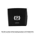 thumbnail image 3 of Interruptor De Freno De Mano, Freno De Automóvil, Botón P De Repuesto, Fácil De Instalar, Botón De Interruptor De Estacionamiento Para Bmw 520 730 F10 F02 2014-2017 Advancent VI003527-00, 3 of 5