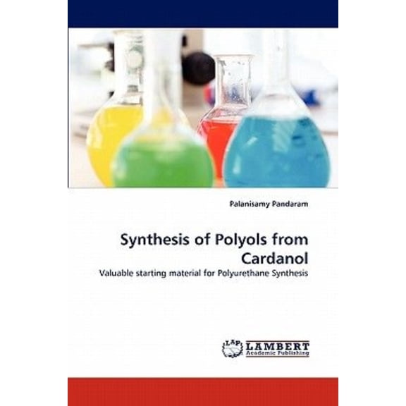 Synthesis of Polyols from Cardanol (Paperback)