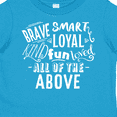 thumbnail image 4 of Inktastic Brave Smart Loyal Kind Fun Loved All of the Above Boys or Girls Toddler T-Shirt, 4 of 5