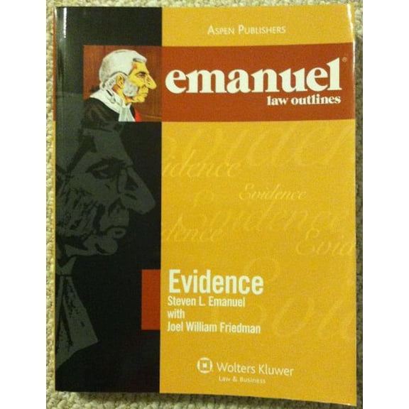 Pre-Owned Evidence (The Emanuel Law Outlines) (Paperback) 0735590427 9780735590427
