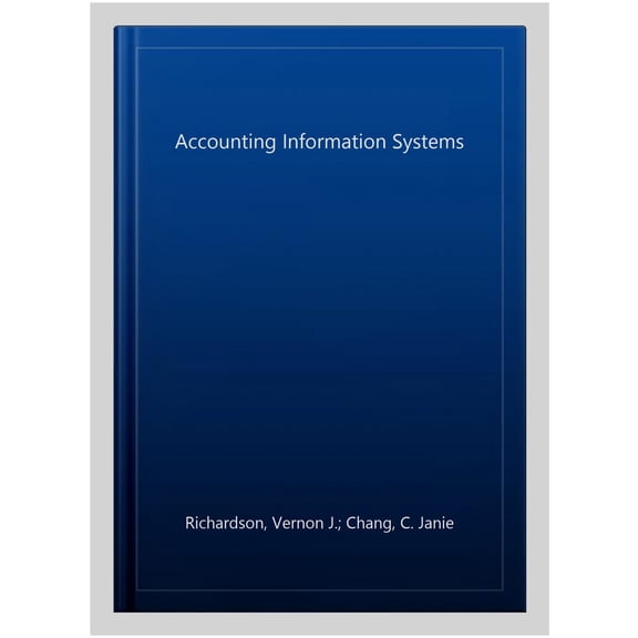 Pre-Owned ACCOUNTING INFORMATION SYSTEMS (Hardcover) 9781260153156