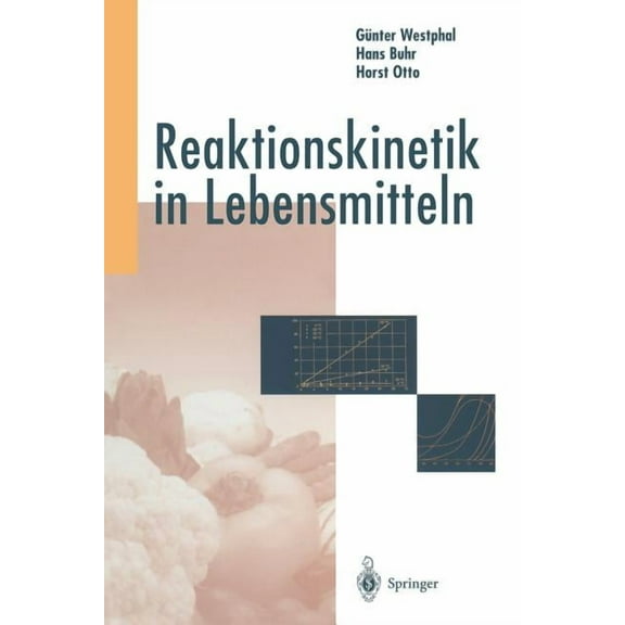 Reaktionskinetik in Lebensmitteln, (Paperback)
