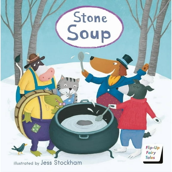 Flip-Up Fairy Tales Stone Soup, (Paperback)