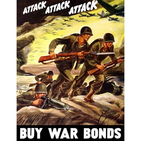 Vintage World War II propaganda poster featuring soldiers assaulting a beach with rifles and bombers flying through the sky It reads Attack Attack Attack Buy War Bonds Poster Print (8 x