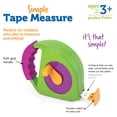 thumbnail image 5 of Learning Resources Simple Tape Measure, Kids Tape Measure, Ages 3+, 5 of 6
