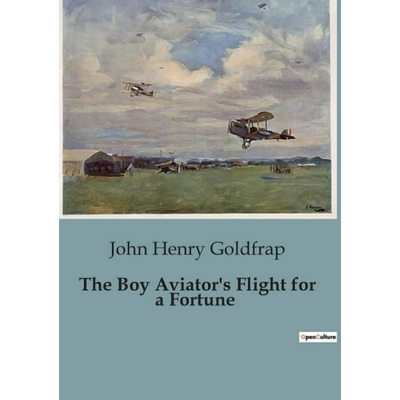 The Boy Aviator's Flight for a Fortune, (Paperback)