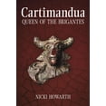 thumbnail image 2 of Pre-Owned Cartimandua : Queen of the Brigantes (Paperback), 2 of 2