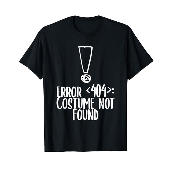 Halloween Error 404 Costume Not Found Apparel, Funny Nerdy T-Shirt