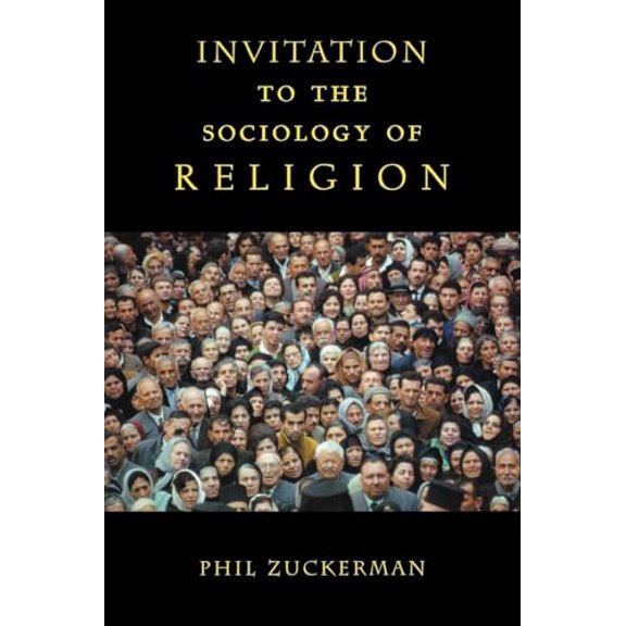 Pre-Owned Invitation to the Sociology of Religion (Paperback) 0415941261 9780415941266