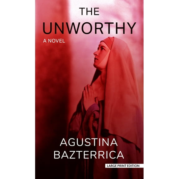 The Unworthy, (Hardcover)