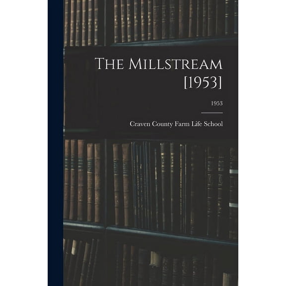 The Millstream [1953]; 1953, (Paperback)