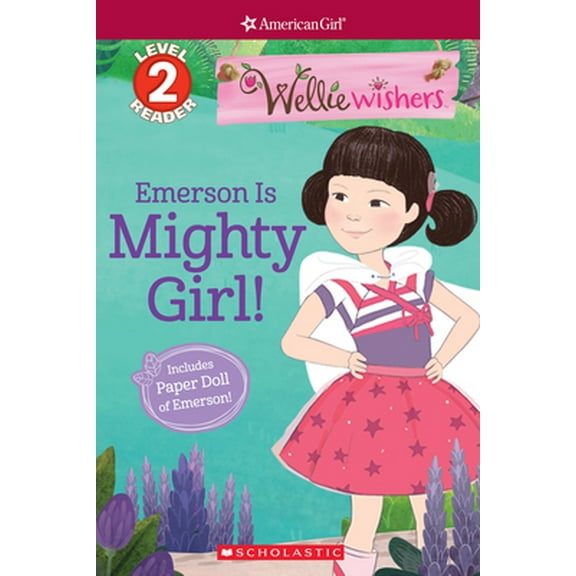 Pre-Owned Emerson Is Mighty Girl! (American Girl Welliewishers: Scholastic Reader, Level 2) (Paperback) 1338254316 9781338254310
