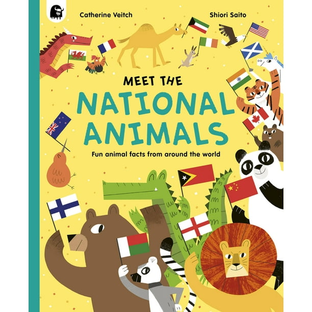 Meet the National Animals : Fun Animal Facts from Around the World  (Hardcover) 