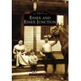 thumbnail image 1 of Pre-Owned Essex and Essex Junction (Paperback) 0738535788 9780738535784, 1 of 1