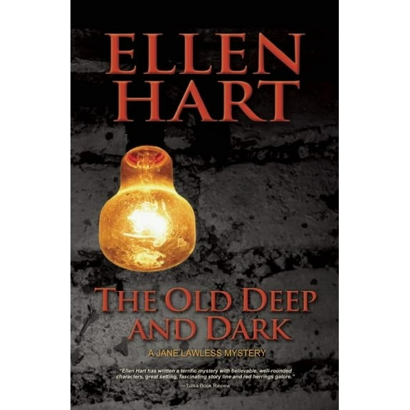 Jane Lawless Mystery The Old Deep and Dark, (Paperback)