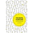 thumbnail image 1 of Pre-Owned The Digital Plenitude: The Decline of Elite Culture and the Rise of New Media (Hardcover) 0262039737 9780262039734, 1 of 2