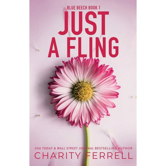 Blue Beech Just A Fling Special Edition, Book 1, (Paperback)