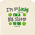 thumbnail image 4 of Inktastic I'm So Lucky I'm a Big Sister to Be Girls Toddler T-Shirt, 4 of 5