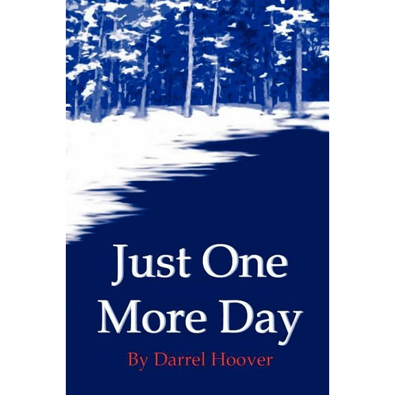 Just One More Day (Paperback)