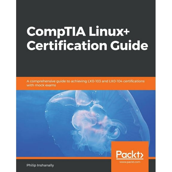 CompTIA Linux  Certification Guide (Paperback)