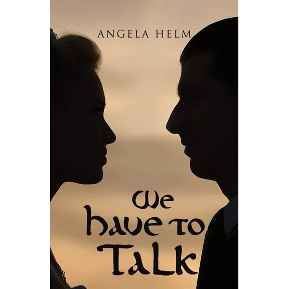 We Have to Talk (Hardcover)