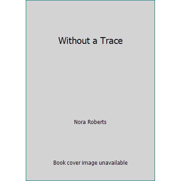 Pre-Owned Without a Trace (Paperback) 1551662191 9781551662190