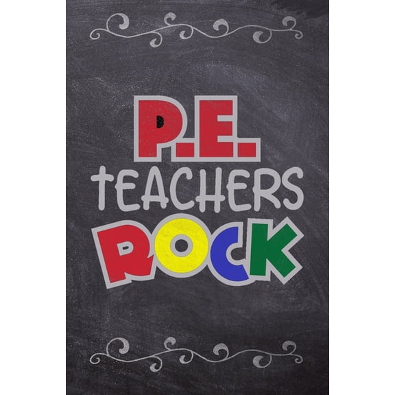 Love School: P.E. Teachers Rock: School Book For Students and Teachers: Compact 6x9 Size For Back To School Writing And Drawing (Paperback)