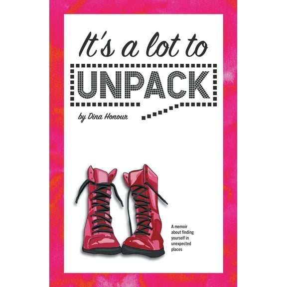 It's a Lot to Unpack, (Paperback)